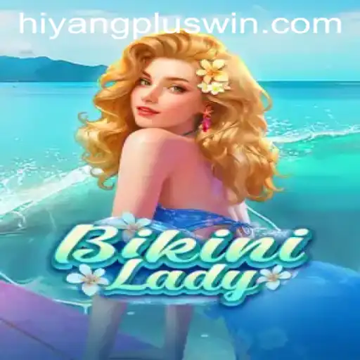 BikiniLady: Unveiling the Thrilling New Card Game with HIYANGPLUS WIN