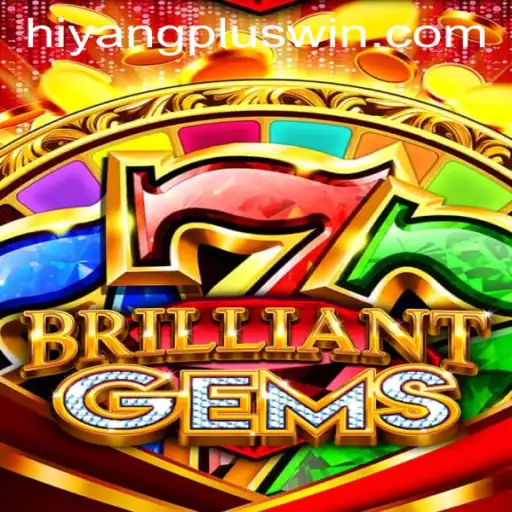 Exploring BrilliantGems: A Stunning Journey into the World of HIYANGPLUS WIN