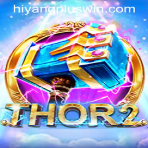 Thor2: The Electrifying Adventure with HIYANGPLUS WIN
